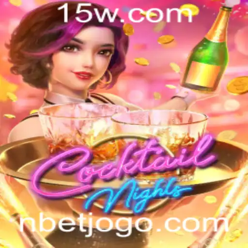 Explorando a Empolgante Jogabilidade de CocktailNights e a Revolução Nbet